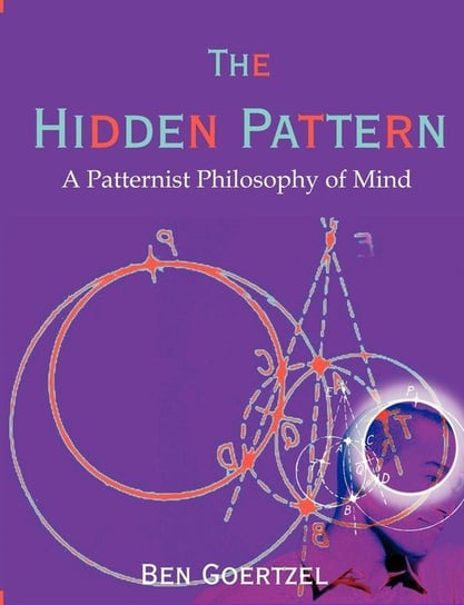 The Hidden Pattern Goertzel Ben
