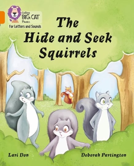The Hide and Seek Squirrels Lari Don