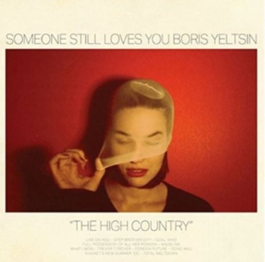 The High Country Someone Still Loves You Boris Yeltsin