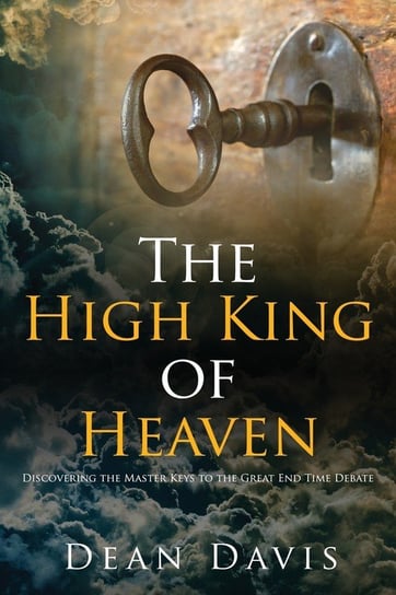 The High King of Heaven Davis Dean