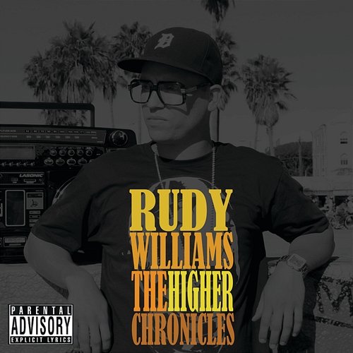 The Higher Chronicles Rudy Williams