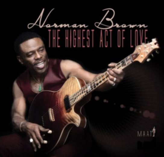 The Highest Act of Love Norman Brown