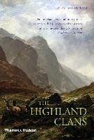 The Highland Clans Alistair Moffat
