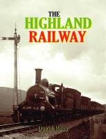 The Highland Railway Ross David