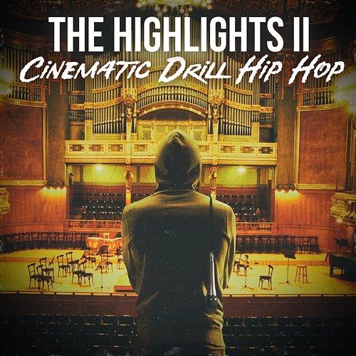 The Highlights Vol. 2 - Cinematic Drill Hip Hop iSeeMusic