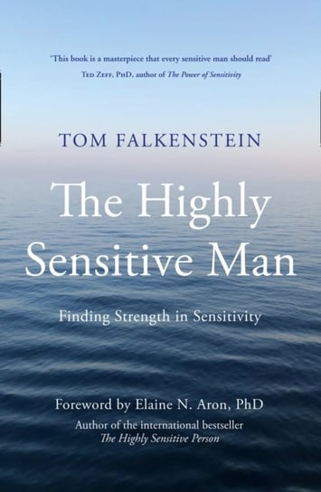 The Highly Sensitive Man Falkenstein Tom