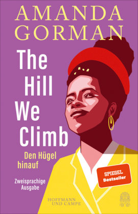 The Hill We Climb - Den Hügel hinauf: Zweisprachige Ausgabe Hoffmann und Campe