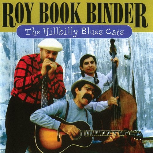 The Hillbilly Blues Cats Roy Book Binder