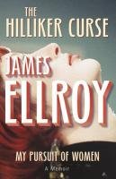 The Hilliker Curse Ellroy James