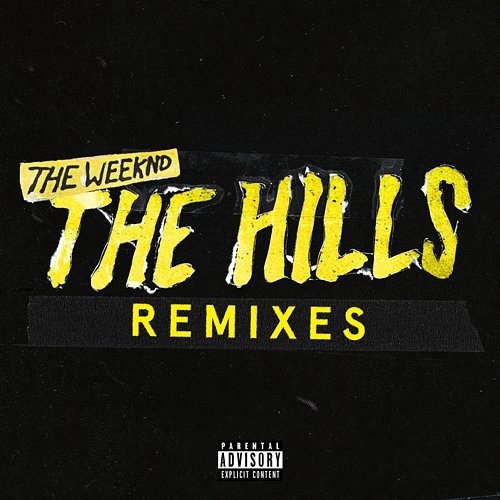 The Hills Remixes The Weeknd