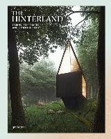 The Hinterland Gestalten, Die Gestalten Verlag Gmbh&Co. Kg