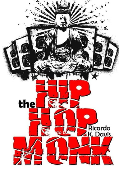 The Hip Hop  Monk Davis Ricardo