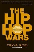 The Hip-Hop Wars Rose Tricia