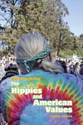 The Hippies and American Values Miller Timothy