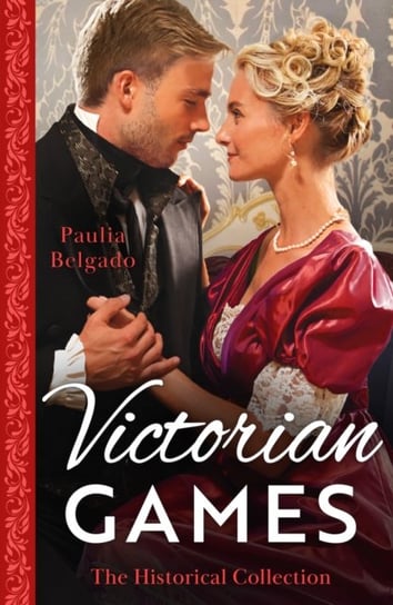 The Historical Collection: Victorian Games: May the Best Duke Win / Game of Courtship with the Earl Paulia Belgado