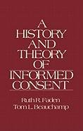The History and Theory of Informed Consent Faden Ruth R., Beauchamp Tom L.