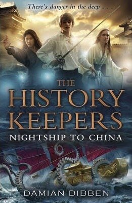 The History Keepers: Nightship to China Dibben Damian