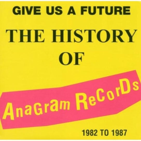 The History Of Anagram Records Alien Sex Fiend, The Vibrators, Angelic Upstarts, The Meteors, Vice Squad, One Way System
