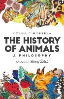 The History of Animals: A Philosophy Timofeeva Oxana
