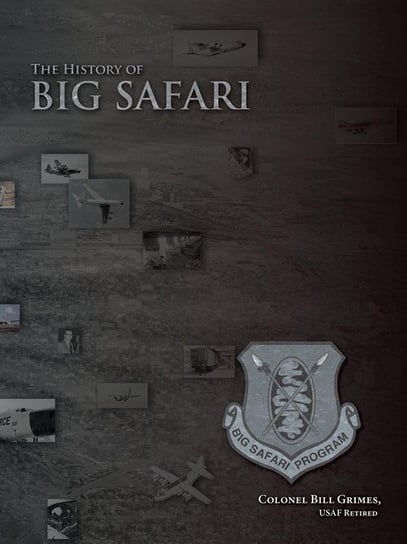 The History of Big Safari Bill Grimes