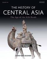 The History of Central Asia Baumer Christoph