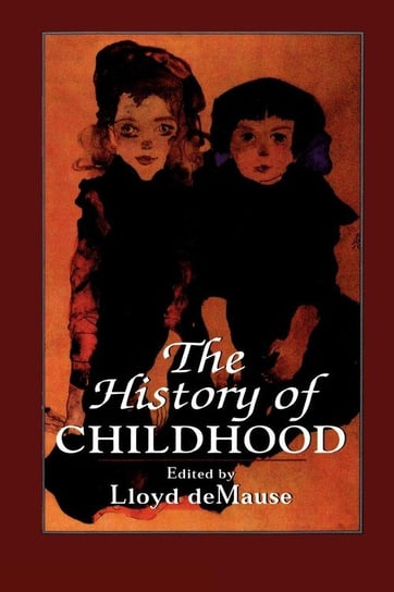 The History of Childhood Demause Llyod