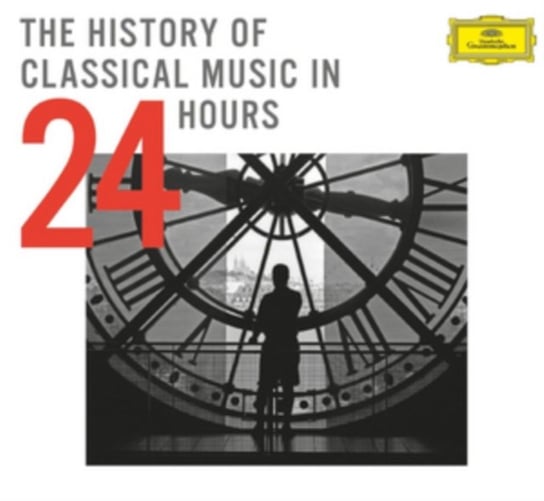 The History Of Classical Music In 24 Hours Various Artists