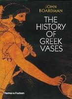 The History of Greek Vases Boardman John