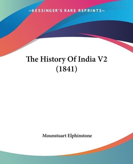 The History Of India V2 (1841) Elphinstone Mounstuart