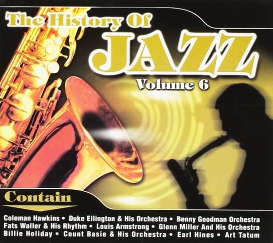 The History Of Jazz Volume 6 Various Artists