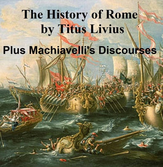 The History of Rome Tytus Liwiusz