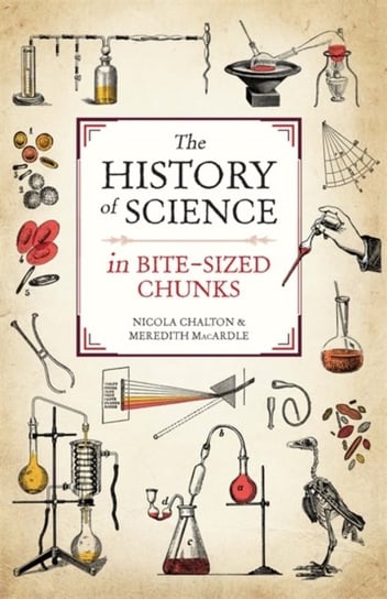 The History of Science in Bite-sized Chunks Opracowanie zbiorowe