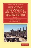 The History of the Decline and Fall of the Roman Empire - Volume 2 Gibbon Edward