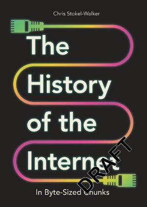 The History of the Internet in Byte-Sized Chunks Michael O'Mara Publications