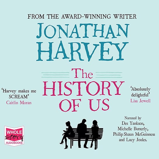 The History of Us Jonathan Harvey
