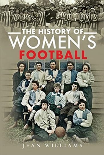 The History of Womens Football Jean Williams