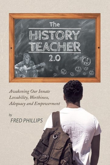 The History Teacher 2.0 Phillips Fred