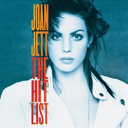 The Hit List Joan Jett