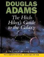 The Hitch Hiker's Guide to the Galaxy. A Trilogy in Five Parts Adams Douglas