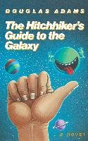The Hitchhiker's Guide to the Galaxy 25th Anniversary Edition Adams Douglas