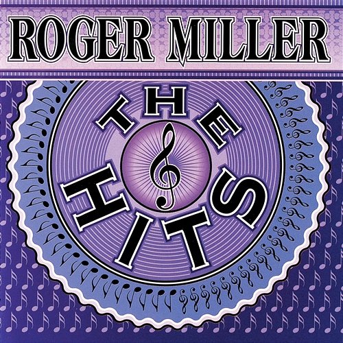The Hits Roger Miller