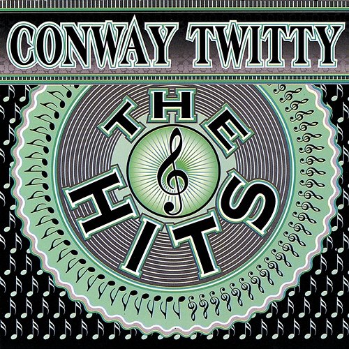 The Hits Conway Twitty