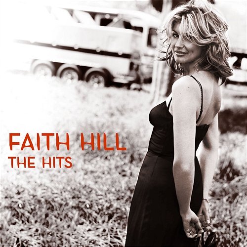 The Hits Faith Hill