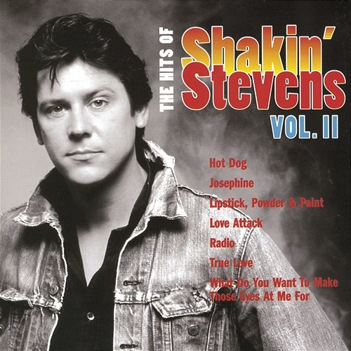 The Hits Of Shakin' Stevens Vol II Shakin' Stevens
