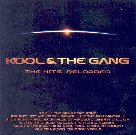 The Hits Reloaded Kool and The Gang