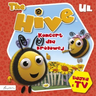 The Hive. Ul. Koncert dla królowej Opracowanie zbiorowe