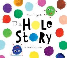 The Hole Story Bright Paul