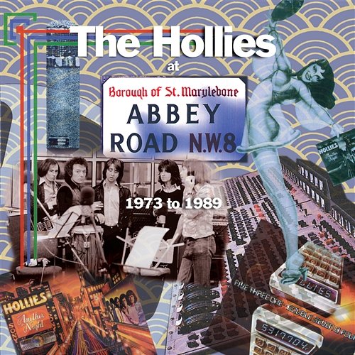 The Hollies at Abbey Road 1973-1989 The Hollies