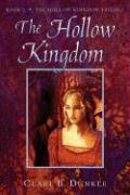 The Hollow Kingdom Dunkle Clare B.