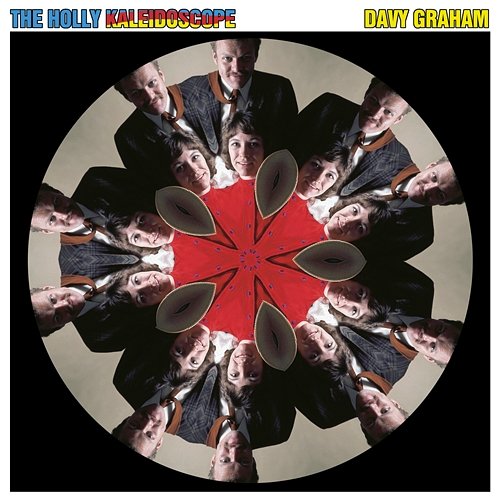 The Holly Kaleidoscope Davy Graham